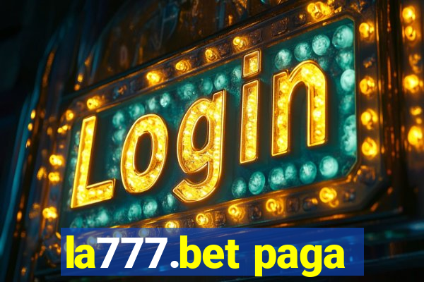 la777.bet paga